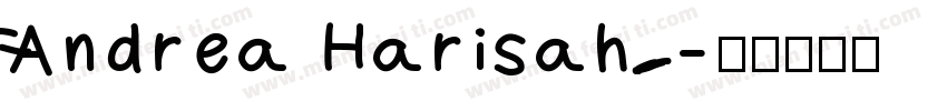 Andrea Harisah字体转换